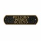 Табелка Magnet & Steel Peligro perro Suelto 24 x 7,2 cm