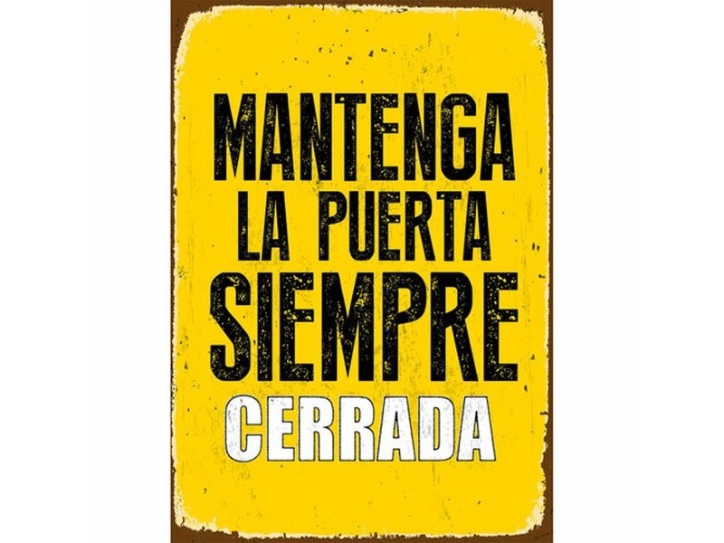 Табелка Magnet & Steel Mantenga la Puerta Siempre Cerrada 14,8 x 21 cm