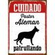 Табелка Magnet & Steel Cuidado Pastor Alemán Patrullando 14,8 x 21 cm