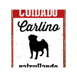 Табелка Magnet & Steel Cuidado Carlino Patrullando 14,8 x 21 cm
