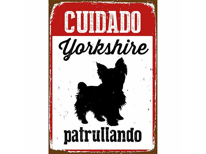 Табелка Magnet & Steel Cuidado Yorkshire Patrullando 14,8 x 21 cm