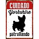 Табелка Magnet & Steel Cuidado Yorkshire Patrullando 14,8 x 21 cm