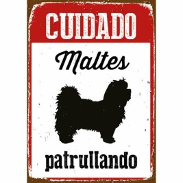 Табелка Magnet & Steel Cuidado Maltés Patrullando 14,8 x 21 cm