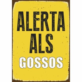 Табелка Magnet & Steel Alerta als Gossos 14,8 x 21 cm